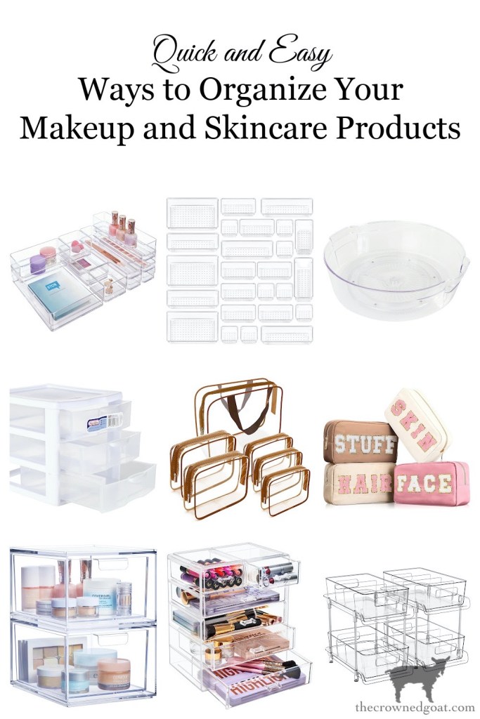 Quick and Easy Way sto Organize Your Makeup and Skinecare Products-The CrownedGoat 
